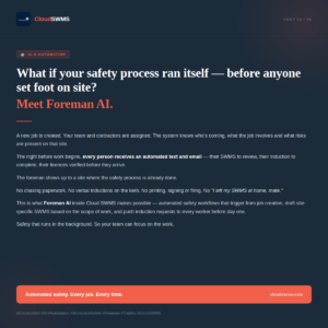 What if your safety process ran itself before anyone set foot on site? Meet Foreman AI.